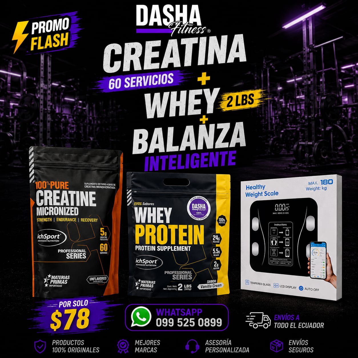 Creatina 60 ser+Whey 2 lb+Balanza Inteligente
